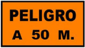 señal de peligro a 50 metros
